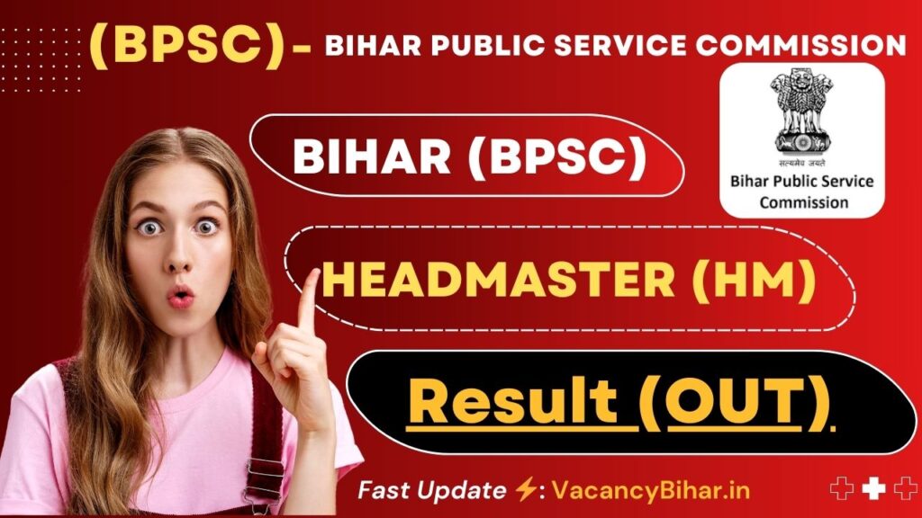 BPSC Headmaster Result 2024