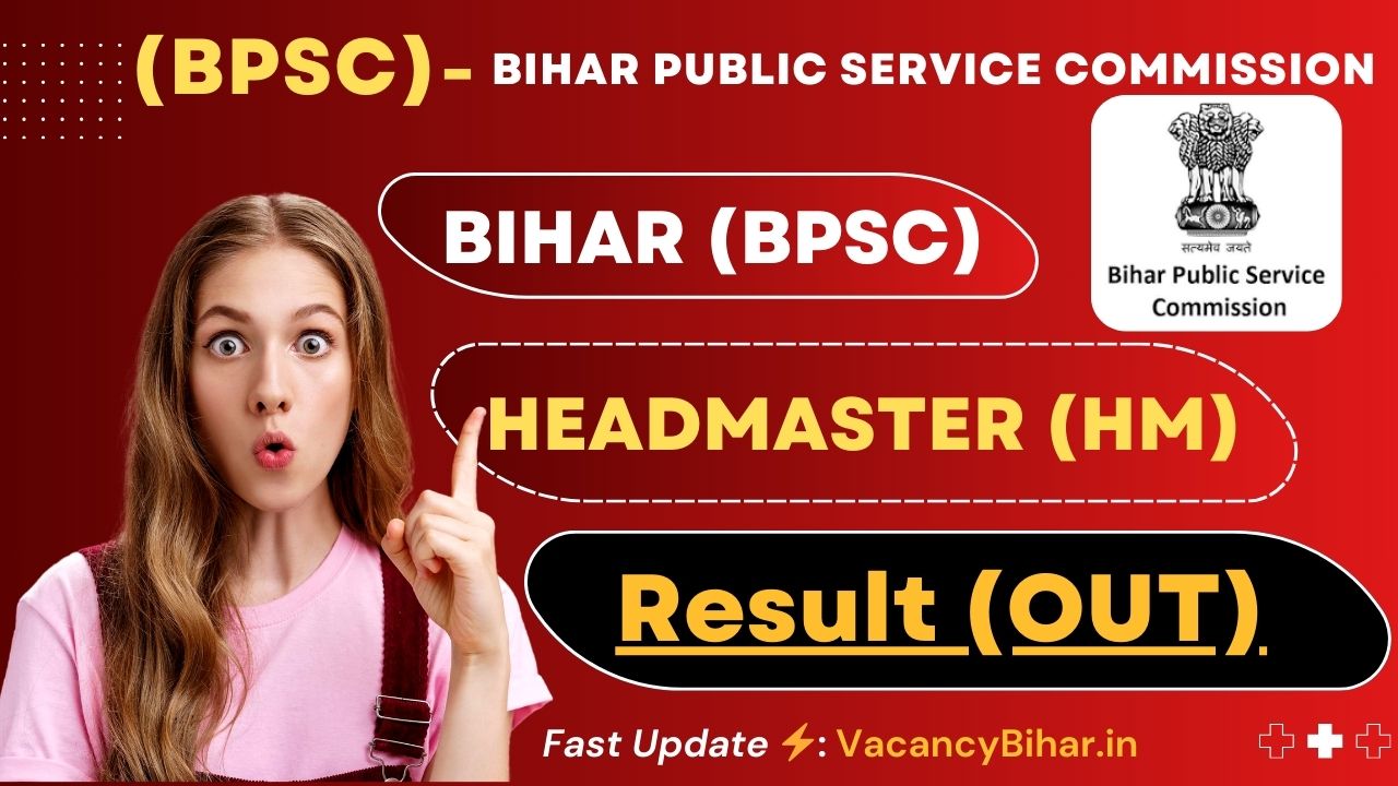 BPSC Headmaster Result 2024