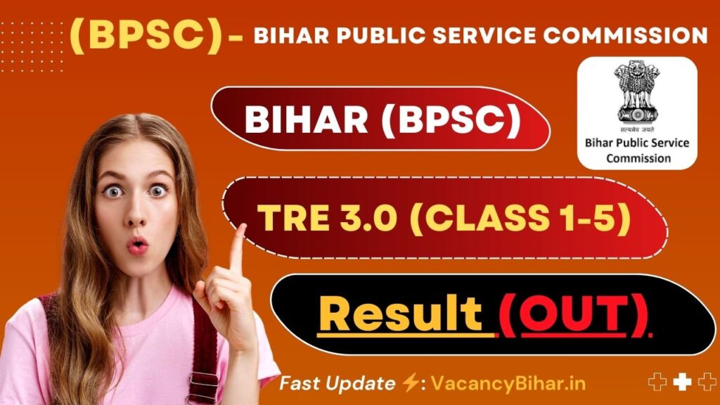 BPSC TRE 3.0 Class 1 to 5 Result 2024