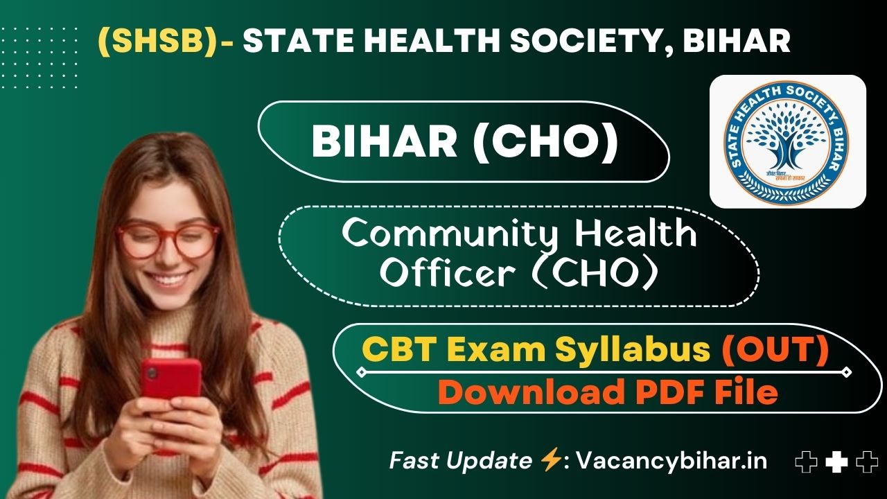 Bihar CHO CBT Exam Syllabus 2024