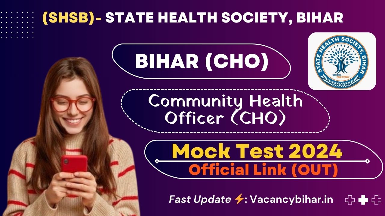 Bihar CHO Mock Test 2024