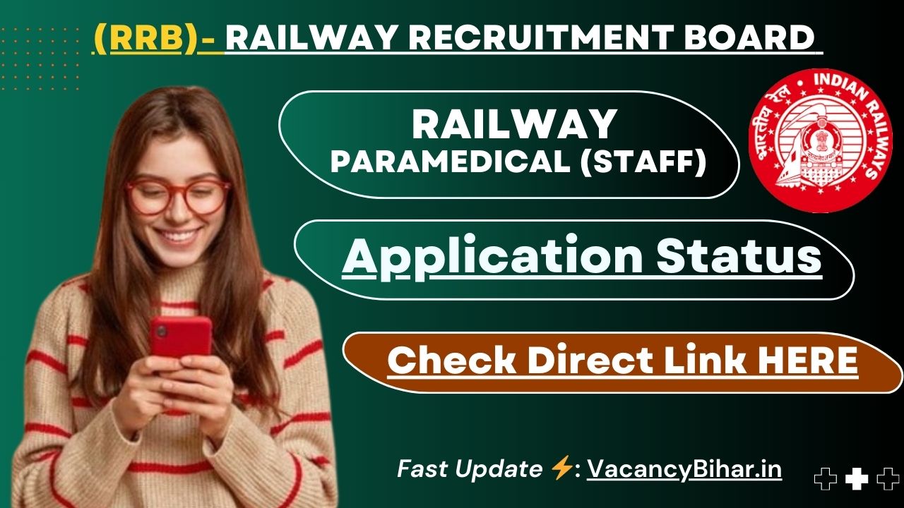 RRB Paramedical Staff Application Status 2024