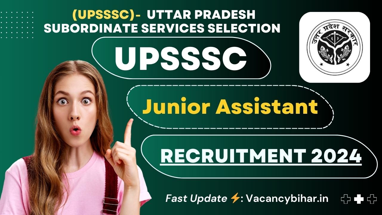 UPSSSC Junior Assistant Recruitment 2024