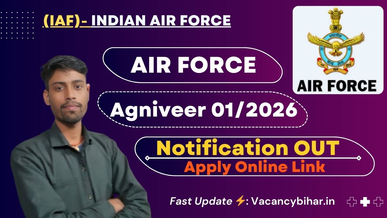 Air Force Agniveer 01/2026 Notification