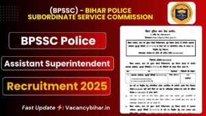 Online Form BPPSC Assistant Superintendent Vacancy 2025