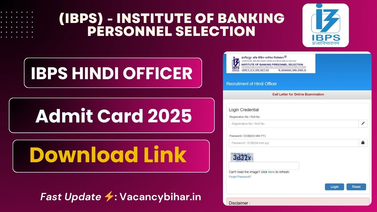 IBPS Hindi Officer Admit Card 2025 Out : IBPS Hindi Officer Admit Card डाउनलोड कैसे करें?